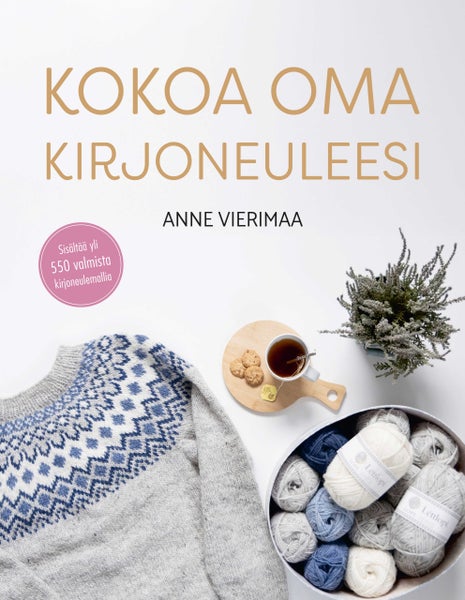 Kokoa oma kirjoneuleesi - Anne Vierimaa
